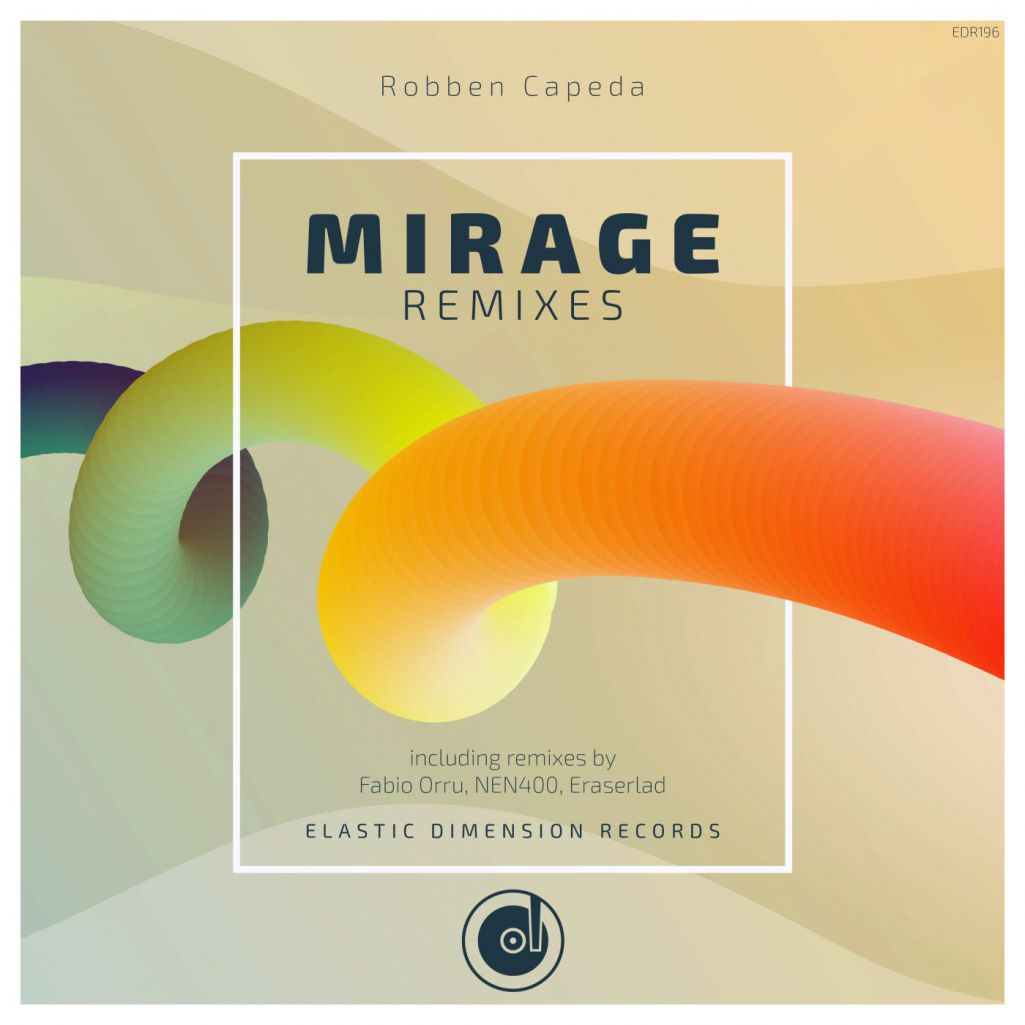 Robben Cepeda - Mirage (Remixes) [EDR196]